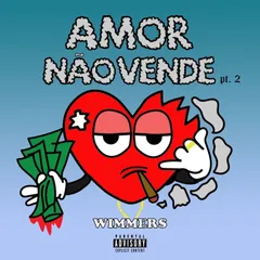 Capa de Amor Não Vende Pt. 2