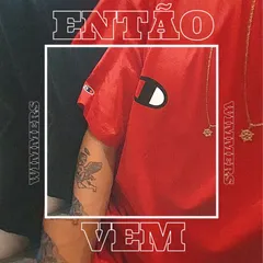 Capa de Então Vem